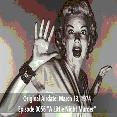 Radio Mystery Theater A Little Night Murder Episode 0056 Radio Mystery Theater A Little Night Murder Episode 0056