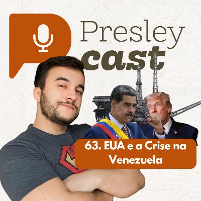 63. EUA e a Crise na Venezuela