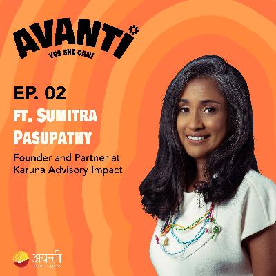 “Everyone can take steps towards creating the future that they want.” - Sumitra Pasupathy