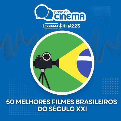 #223 :: 50 Melhores Filmes Brasileiros do Século XXI