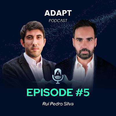 ADAPT Podcast #5 With Rui Pedro Silva