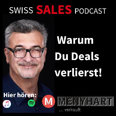 #Folge 100 - Warum Du Deals verlierst!