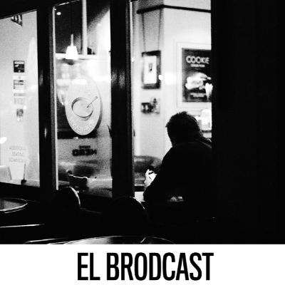 El Brodcast #2: Volver a Empezar