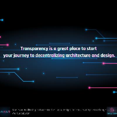 The Reality of Systems Change: Facilitating Architecture with Transparency