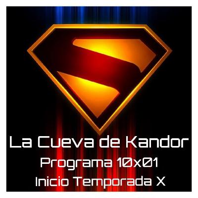 LCDK 10x01 Superman y Tertulia "Que hemos visto este verano"
