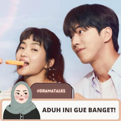 #DramaTalks : Alasan Kenapa Gue Cinta 2521