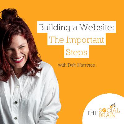 Building A Website: The Important Steps With Deb Harrison
