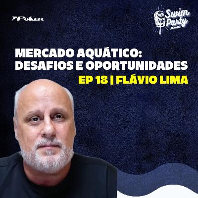 Swim Party #18 | Mercado aquático: desafios e oportunidades, com Flávio Lima Swim Party #18 | Mercado aquático: desafios e oportunidades, com Flávio Lima