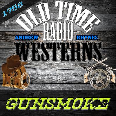 Tried It | Gunsmoke (09-07-58)