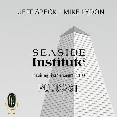 A Conversation with Jeff Speck & Mike Lydon A Conversation with Jeff Speck & Mike Lydon