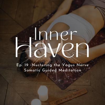 15-Minute Somatic Meditation | Nurturing the Vagus Nerve | Gentle Breath & Heart-Soothing Practice 15-Minute Somatic Meditation | Nurturing the Vagus Nerve | Gentle Breath & Heart-Soothing Practice