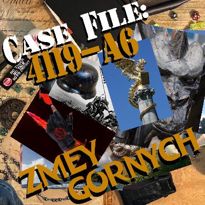 Zmey Gorynych: Case File 4119-A6 (Animated TTRPG) Zmey Gorynych: Case File 4119-A6 (Animated TTRPG)