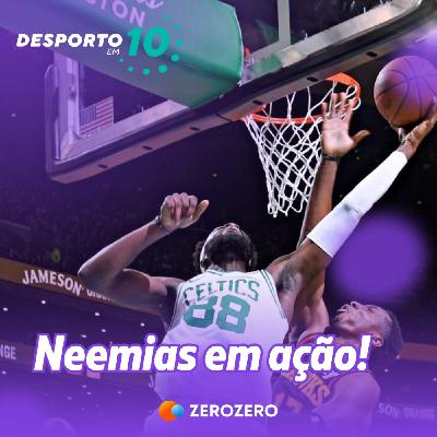 27 de novembro | Neemias em destaque, tal como a Taça de Portugal