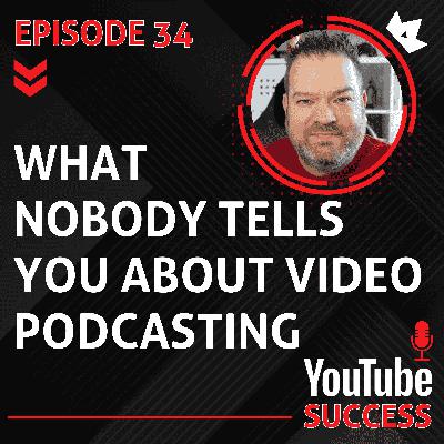 This Is What Nobody Tells You About Video Podcasting