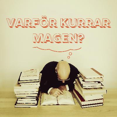 Varför kurrar magen?