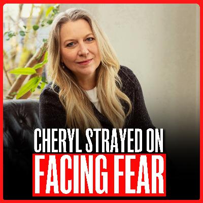 Cheryl Strayed: “I Had to Lose EVERYTHING to Find Myself”