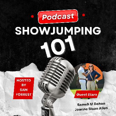 Showjumping 101. Episode 2, with Sameh El Dahan, Joanne Sloan Allen and special guest, personal trainer Amir Fit. Showjumping 101. Episode 2, with Sameh El Dahan, Joanne Sloan Allen and special guest, personal trainer Amir Fit.