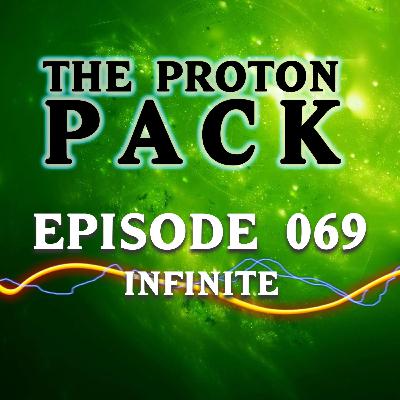 Episode 069: Infinite Episode 069: Infinite