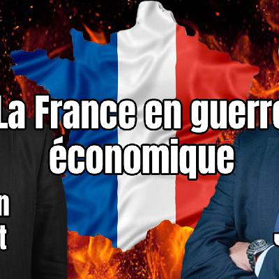 La France en guerre économique La France en guerre économique