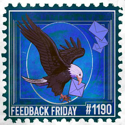 1190: Kid's Out of the Fray, But Hates Your Fiancée | Feedback Friday