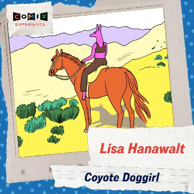 LISA HANAWALT for COYOTE DOGGIRL