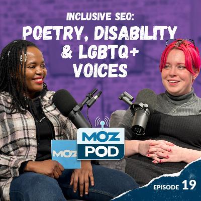 Ep 19: Inclusive SEO: Poetry, Disability & LGBTQ+ Voices With Chloe Smith