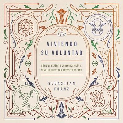 Viviendo Su voluntad [Living His Will] (Audiolibro) | Prueba Gratis