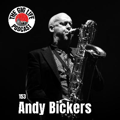 153. Andy Bickers (Cold Chisel / Midnight Oil / Netherworld Dancing Toys)