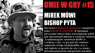 #15 UMIE W GRY MIREK KRASZEWSKI