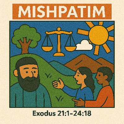 Shemot - Mishpatim (Exodus 21:1–24:18) Shemot - Mishpatim (Exodus 21:1–24:18)