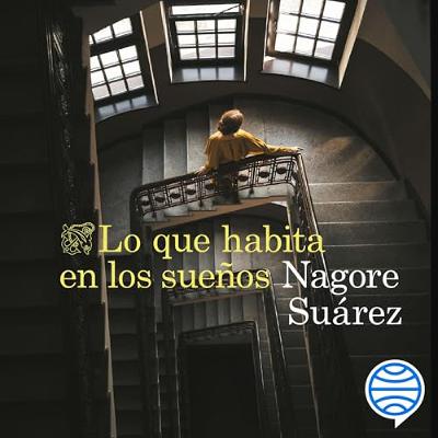 Lo que habita en los sueños (Audiolibro) | Prueba Gratis