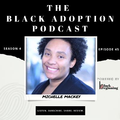 S4E45: "There is literally an endless sea of us with stories like mine.” " x Michelle Mackey