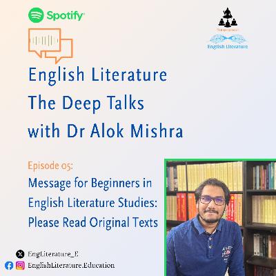 Message for Beginners in English Literature Studies: Please Read Original Texts
