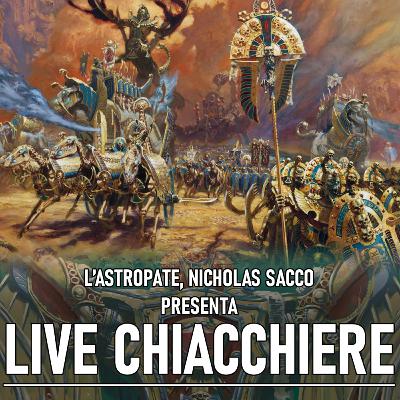 Live Chiacchiere 02/12/25 - Arcane Journal: Re dei Sepolcri e Orchi & Goblin