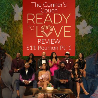 The Conner's Couch: Ready to Love Detroit S11 Reunion Pt. 1 Review!