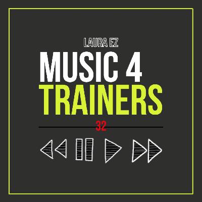 Music 4 Trainers 032