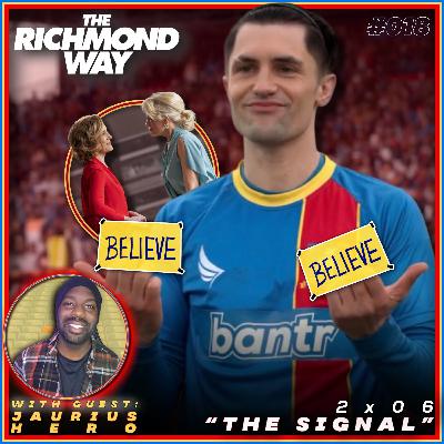 Season 2, Episode 6 "The Signal" | Match 018 Season 2, Episode 6 "The Signal" | Match 018