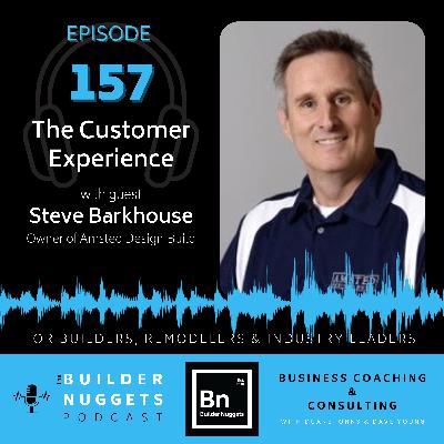 Ep 157: The Customer Experience