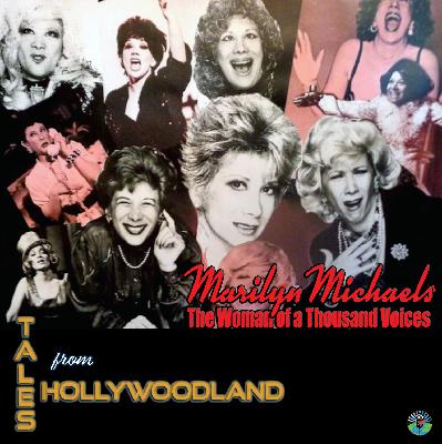 The Woman of a Thousand Voices: Marilyn Michaels Talks Comedy, Funny Girl & Stardom | Tales From Hollywoodland
