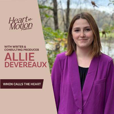 Allie Devereaux (Hallmark's When Calls the Heart S13E9 - Writer)