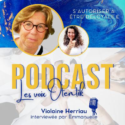 S'autoriser à être déloyal.e, avec Violaine Herriau