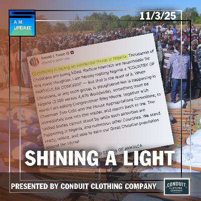 Trump Shines a SPOTLIGHT On the Persecuted Church | Shutdown Rolls On... | 11/3/25 Trump Shines a SPOTLIGHT On the Persecuted Church | Shutdown Rolls On... | 11/3/25