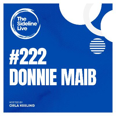 #222 Donie Maib // Leadership in the weight room & beyond #222 Donie Maib // Leadership in the weight room & beyond