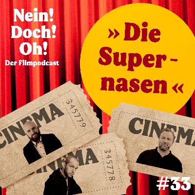 #33: "Die Supernasen" (1983) (Gast: Kai Schwind)