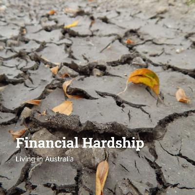 Ep 73 - What is Financial Hardship and Check Your Eligibility Ep 73 - What is Financial Hardship and Check Your Eligibility