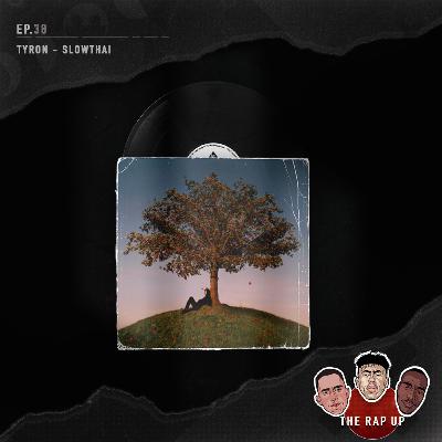 EP38 Slowthai TYRON