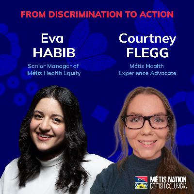 From Discrimination to Action with Eva Habib and Courtney Flegg