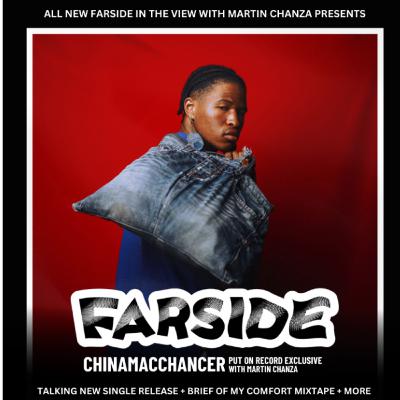 Farside : Chinamacchancer Put On Record w/ Martin Chanza
