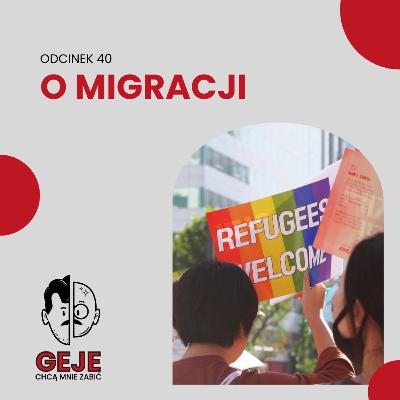 odc. 40 - O migracji