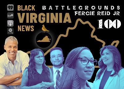 EP53 - Virginia House Battleground Races with Fergie Reid, Jr.